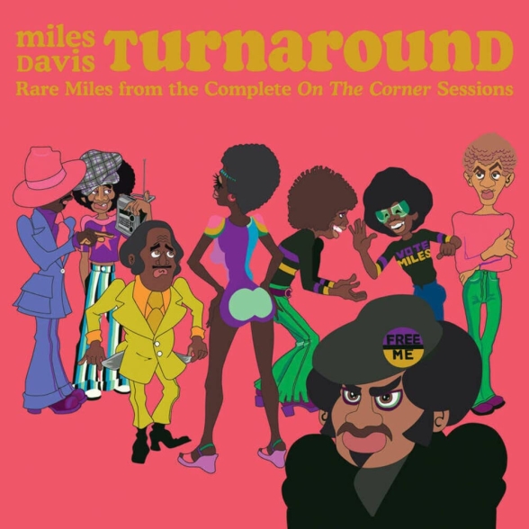 Miles Davis - Turnaround: Unreleased Rare Miles From The Complete On The Corner Sessions (RSD 2023 - Sky Blue )