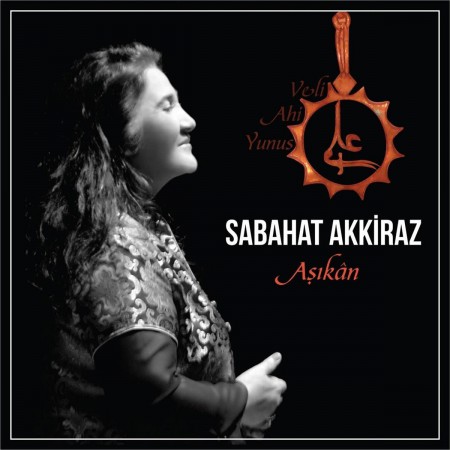 Sabahat Akkiraz: Âşıkan - CD