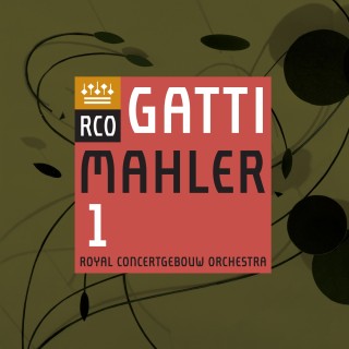 Daniele Gatti, Royal Concertgebouw Orchestra: Mahler: Symphony 1 - CD