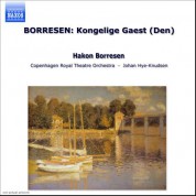 Borresen: Kongelige Gaest (Den) (The Royal Guest) - CD