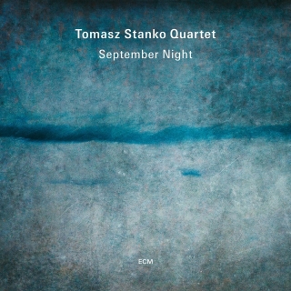Tomasz Stanko Quartet: September Night - Plak
