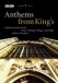 Anthems from King's - DVD
