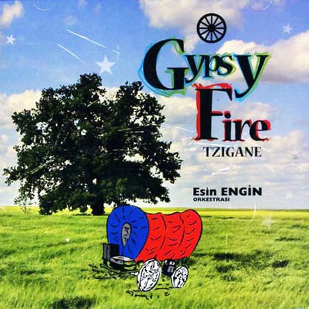 Esin Engin: Gypsy Fire "Tzigane" - CD