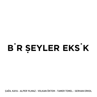 Bir Şeyler Eksik - CD