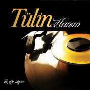 Tülin Hanım: İlk Göz Ağrım - CD