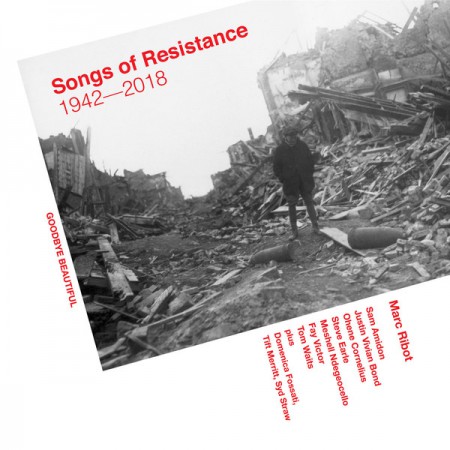 Marc Ribot: Songs Of Resistance 1942-2018 - Plak