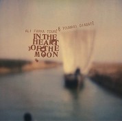 Ali Farka Toure, Toumani Diabate: In The Heart Of The Moon - Plak