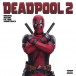 Çeşitli Sanatçılar: Deadpool 2 (Soundtrack) - Plak