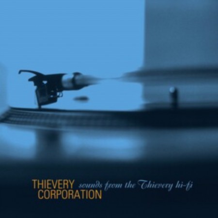 Thievery Corporation: Sounds from the Thievery Hi-fi - CD