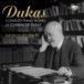 Dukas: Complete Piano Works - CD