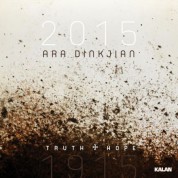 Ara Dinkjian: 1915 – 2015 / Hakikat & Umut - CD